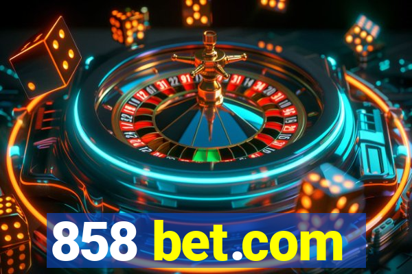 858 bet.com